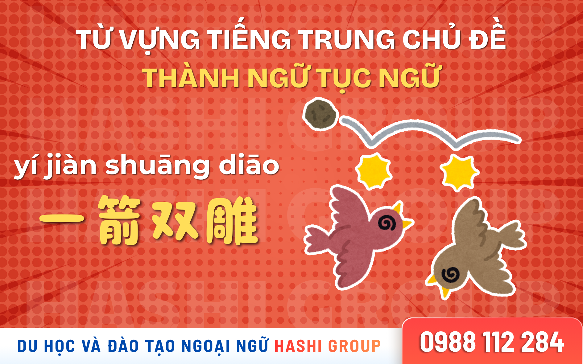[CÓ PHIÊN ÂM – DỄ HỌC] 50 TỪ VỰNG TIẾNG TRUNG CHỦ ĐỀ THÀNH NGỮ TỤC NGỮ
